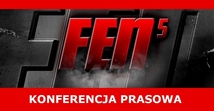 FEN 5 Konferencja prasowa