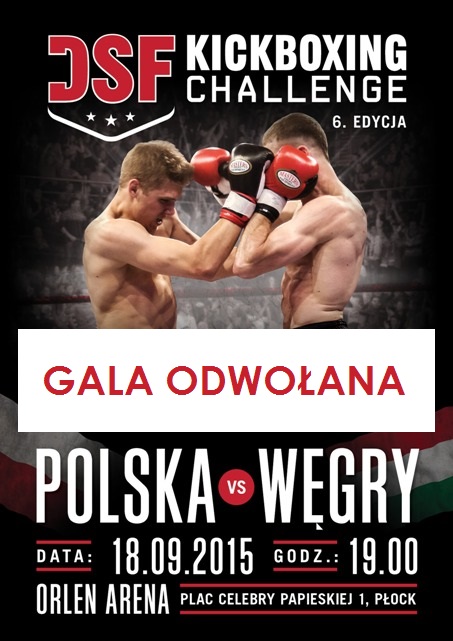 DSF Kickboxing Challenge 'Polska vs Węgry' Płock
