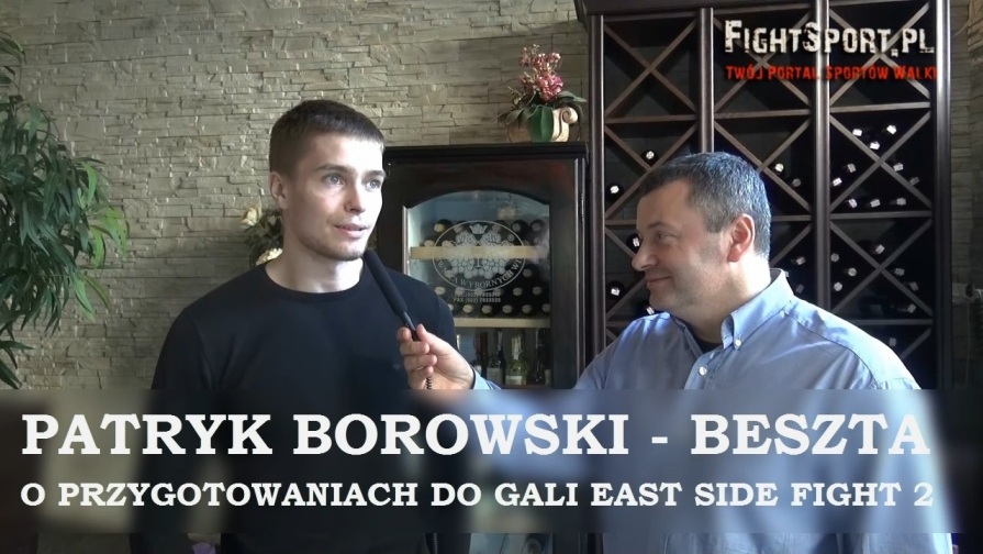 East Side Fight 2 Patryk Borowski-Beszta