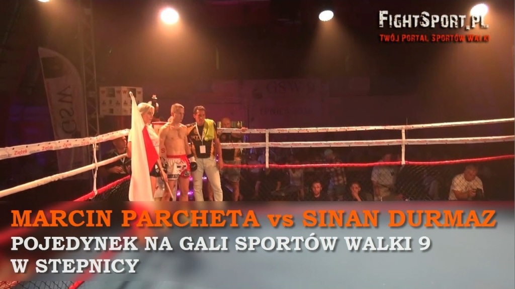 GSW 9 - Marcin Parcheta vs Sinan Durmaz