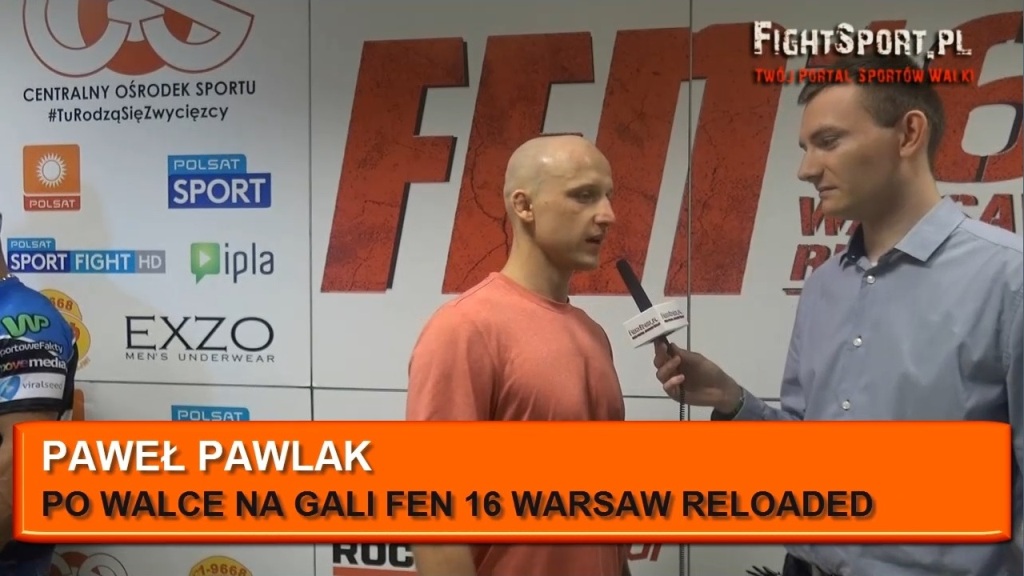 Paweł Pawlak po FEN 16
