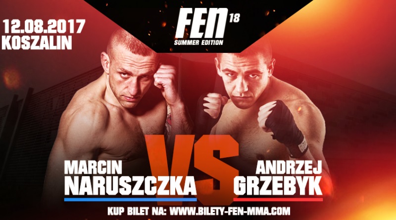 FEN 18 Naruszczka vs Grzebyk