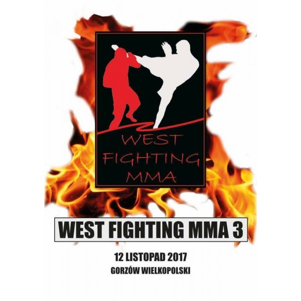 West Fighting MMA 3 Gorzów Wielkopolski
