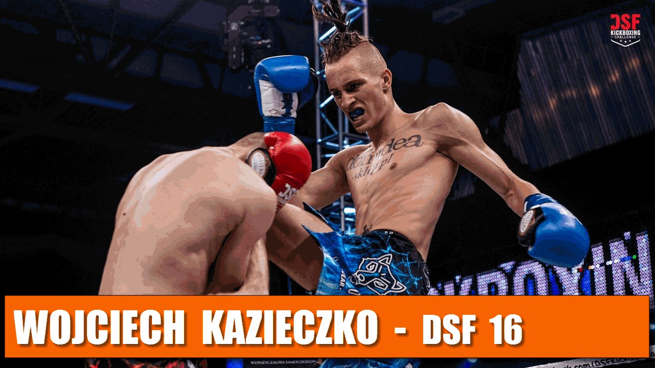 [fot. DSF Kickboxing Challenge] Wojciech Kazieczko