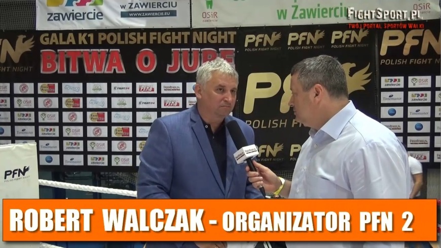 Robert Walczak po PFN 2