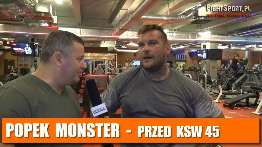 Popek Monster przed KSW 45