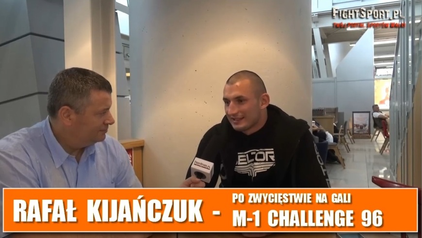 Rafał Kijańczuk po zwycięstwie na M-1 Challenge 96