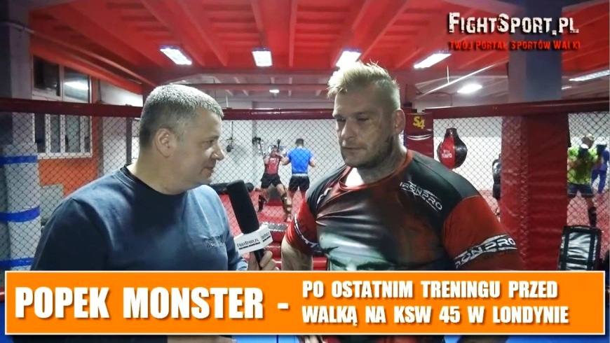 Popek Monster przed KSW 45