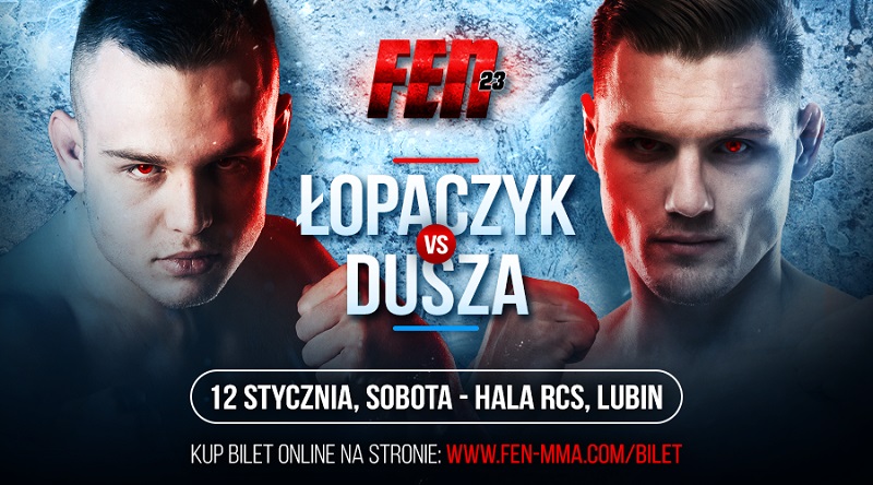 FEN 23 Łopaczyk vs Dusza