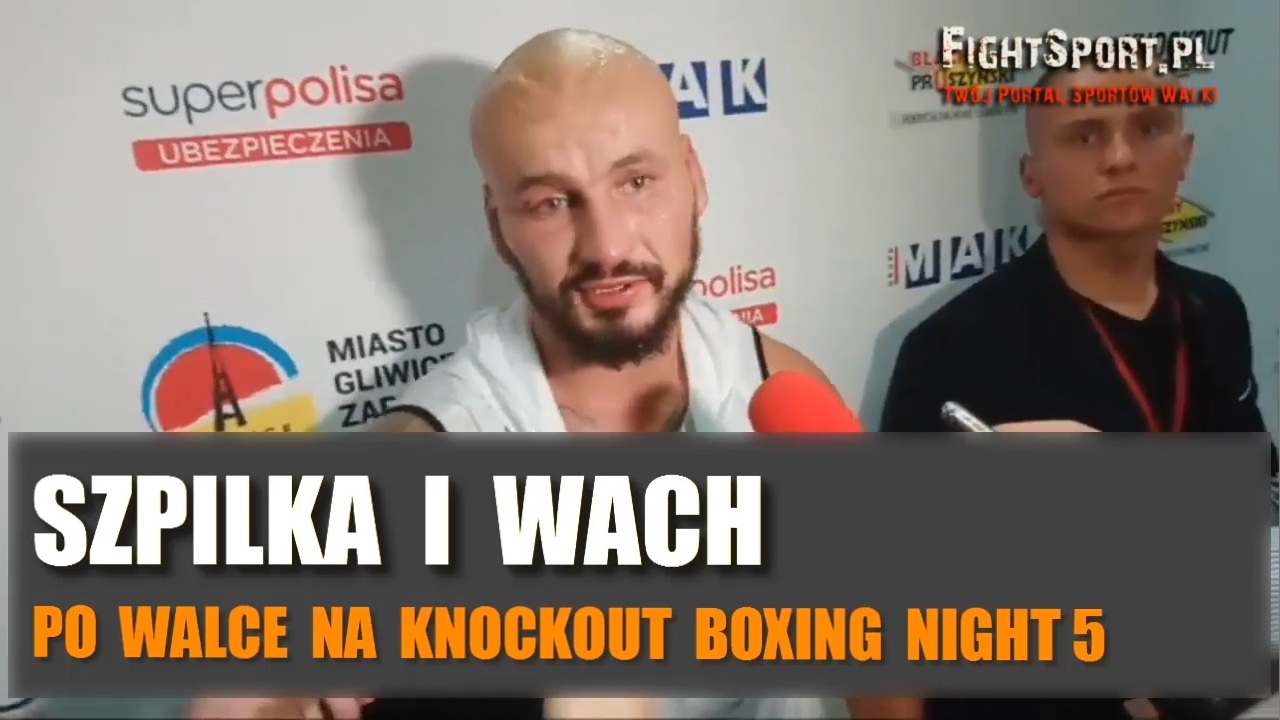 Artur Szpilka po Knockout Boxing Night 5