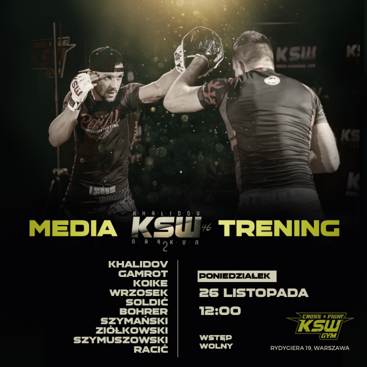 KSW 46 Media trening