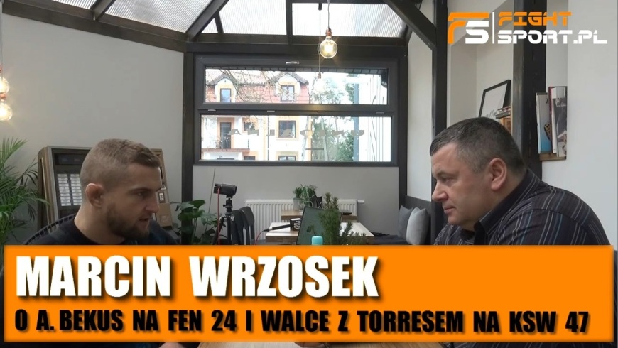 Marcin Wrzosek przed KSW 47