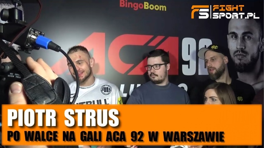 Piotr Strus po ACA 92