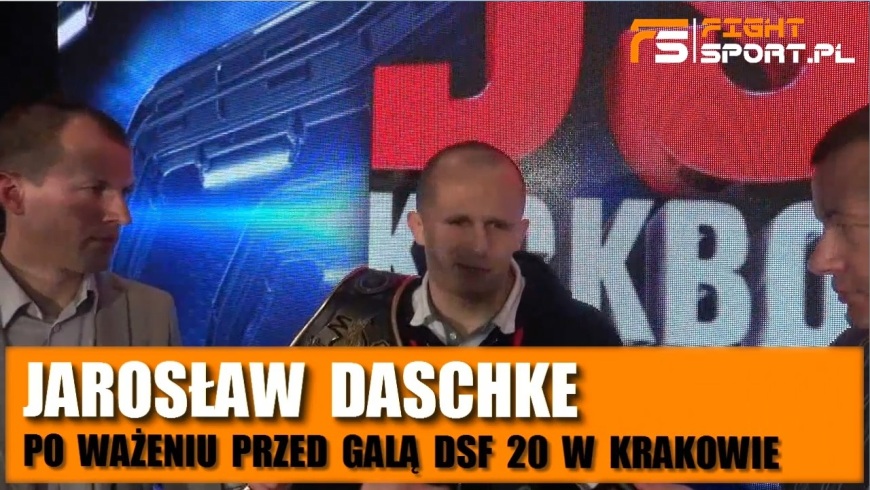 Jarosław Daschke przed DSF 20