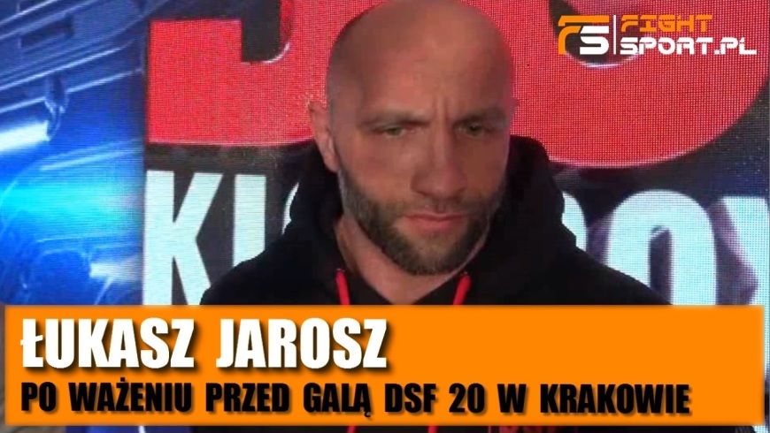 Łukasz Jarosz przed DSF 20