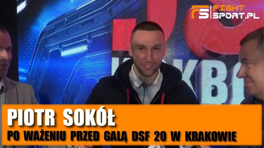 Piotr Sokół przed DSF 20