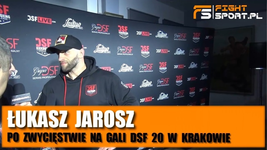 Łukasz Jarosz po gali DSF 20