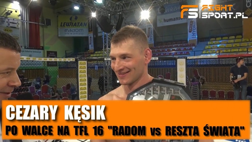 TFL 16 Cezary Kęsik