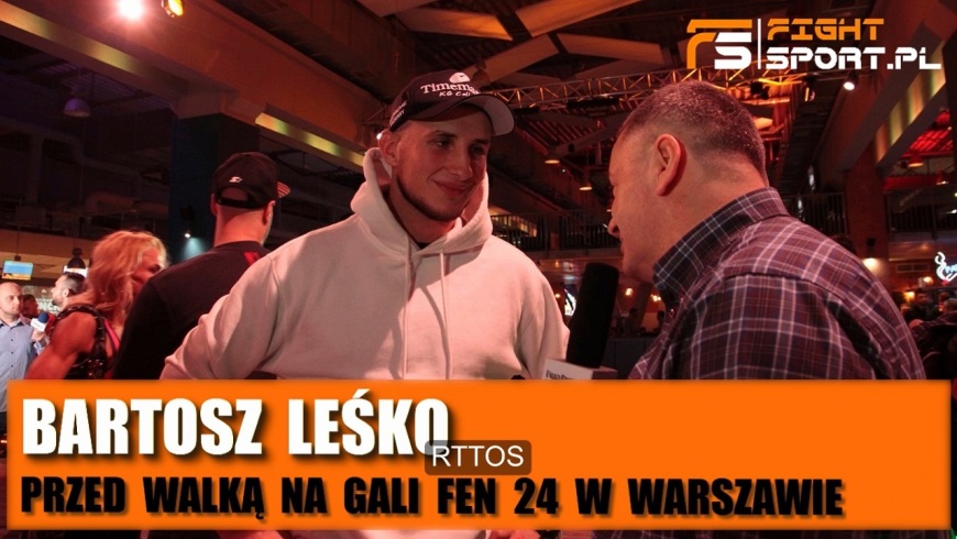Bartosz Leśko przed FEN 24