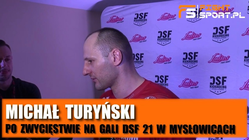 Michał Turyński po DSF 21