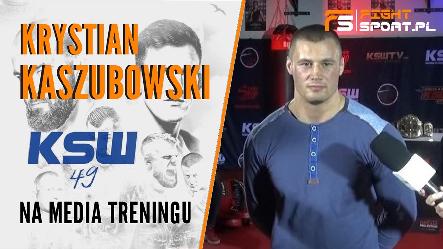 Krystian Kaszubowski przed KSW 49