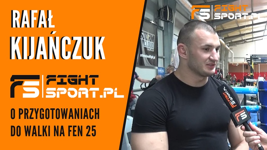 Rafał Kijańczuk przed walką na FEN 25