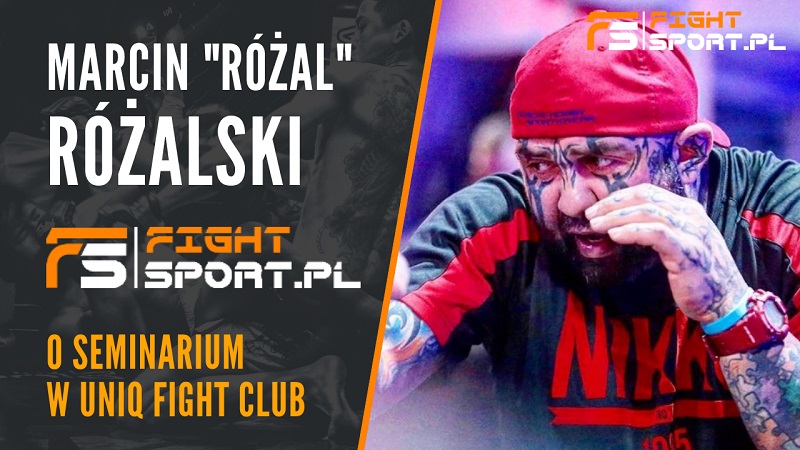 Marcin Różalski po seminarium w Uniq Fight Club