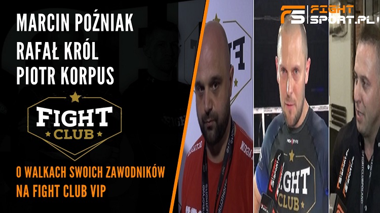 Fight Club VIP - Rafał Król, Piotr Korps i Marcin Poźniak