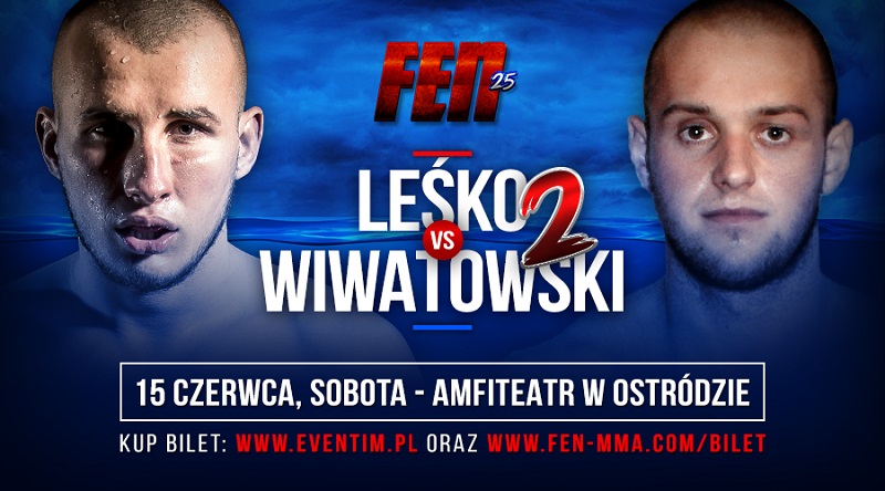 Bartosz Leśko vs Kewin Wiwatowski na FEN 25