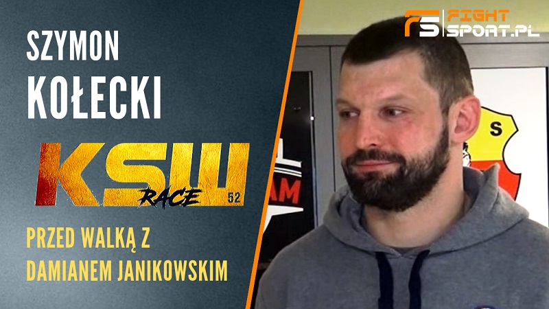 Szymon Kołecki przed KSW 52