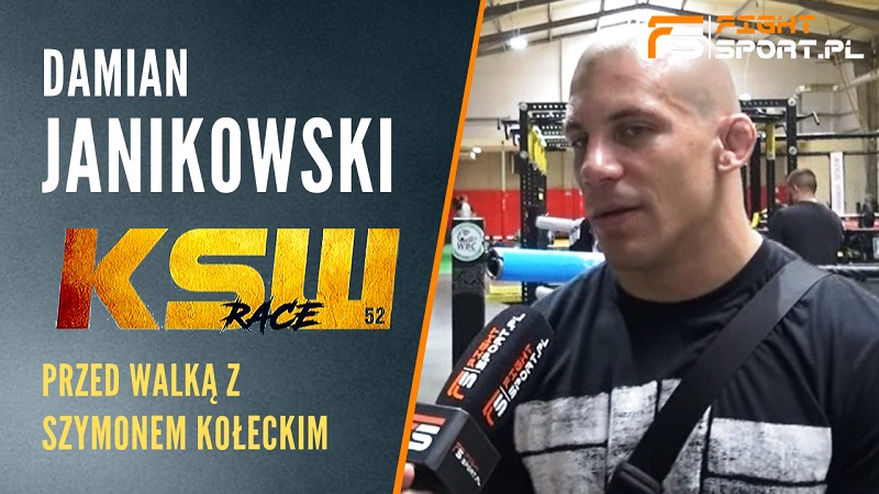 Damian Janikowski przed KSW 52