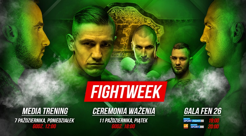 FEN 26 FIGHT WEEK