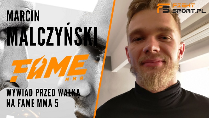 Marcin Malczyński przed FAME MMA 5