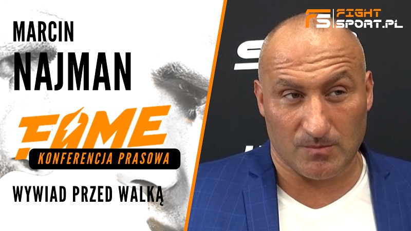 Marcin Najman przed FAME MMA 5