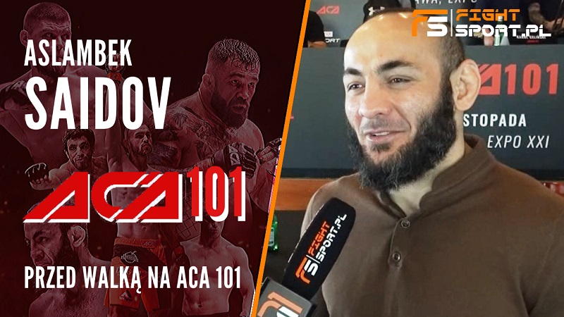 Aslambek Saidov przed ACA 101