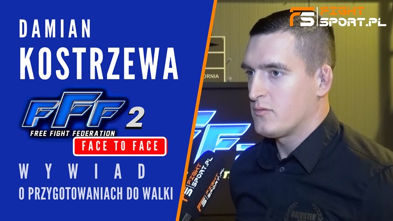 Damian Kostrzewa przed FFF 2