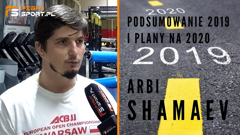 Arbi Shamaev podsumowanie roku 2019