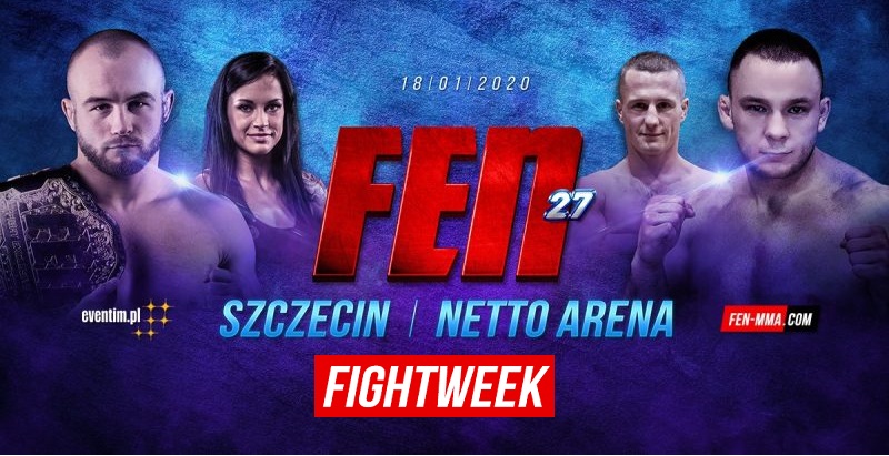 FEN 27 Fight Week