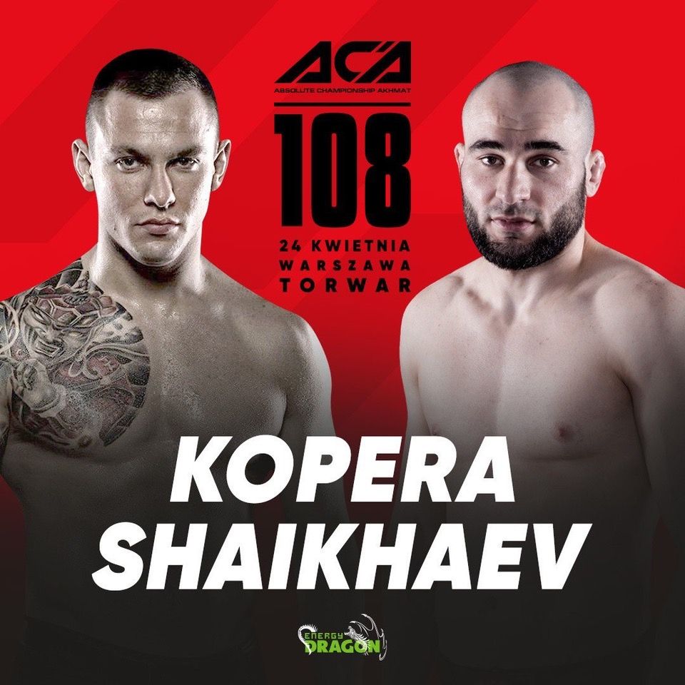 Kopera vs Shaikhaev na ACA 108