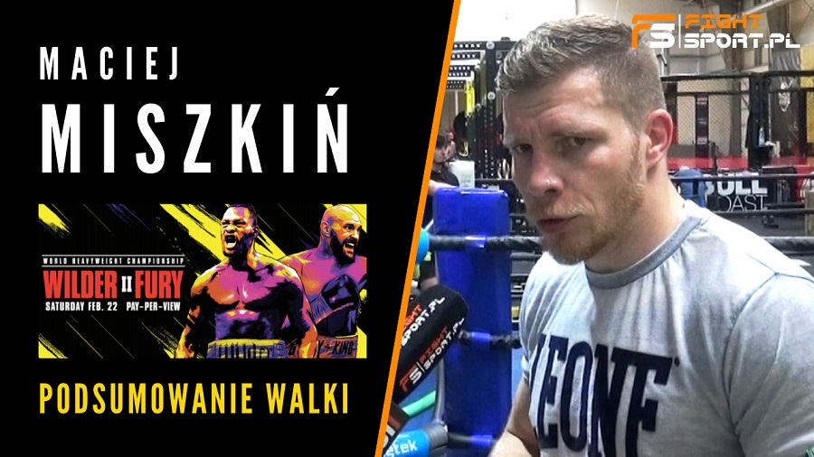 Maciej Miszkiń o walce Wilder vs Fury 2