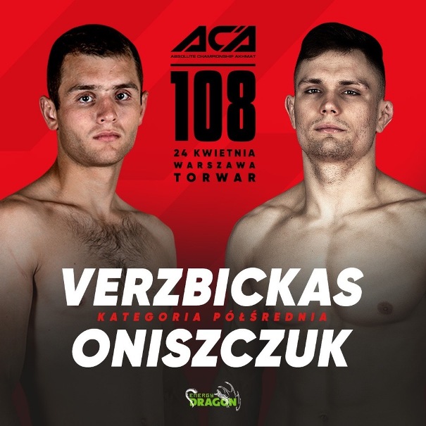 Kamil Oniszczuk vs Mindaugas Verzbickas na ACA 108