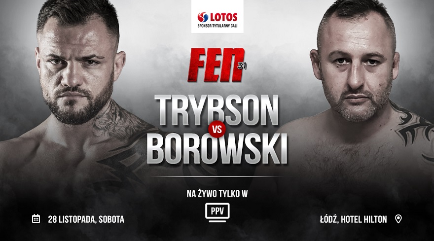 FEN 31 Borowski vs Trybała