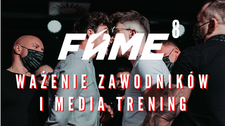 FAME MMA 8 ważenie i media trening