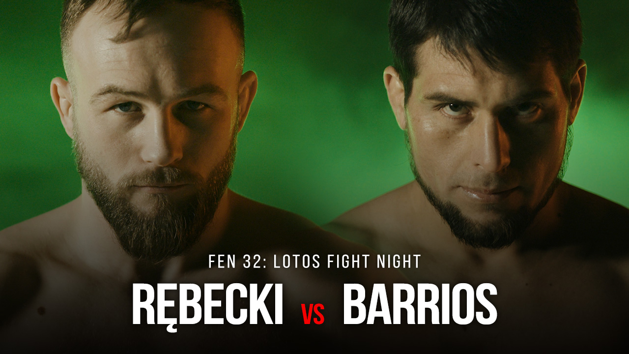 FEN 32 Rębecki vs Barrios! Trailer!