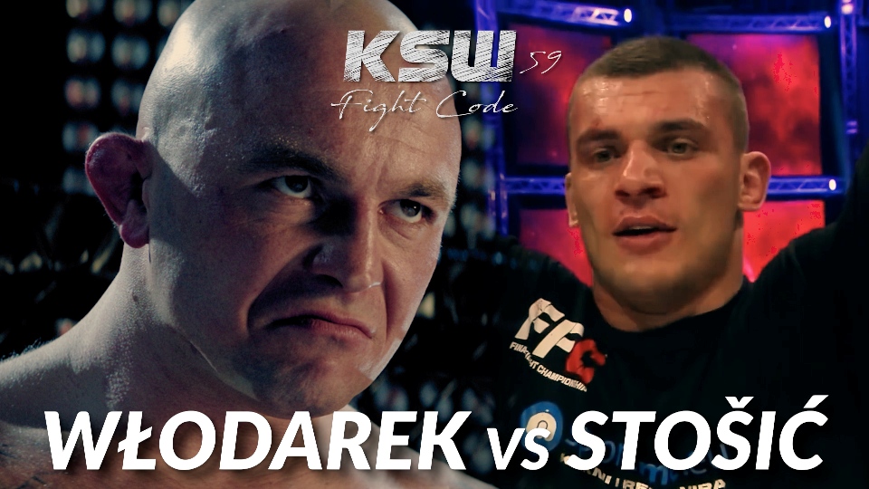 KSW 59 Michał Włodarek vs Darko Stošić! Trailer!