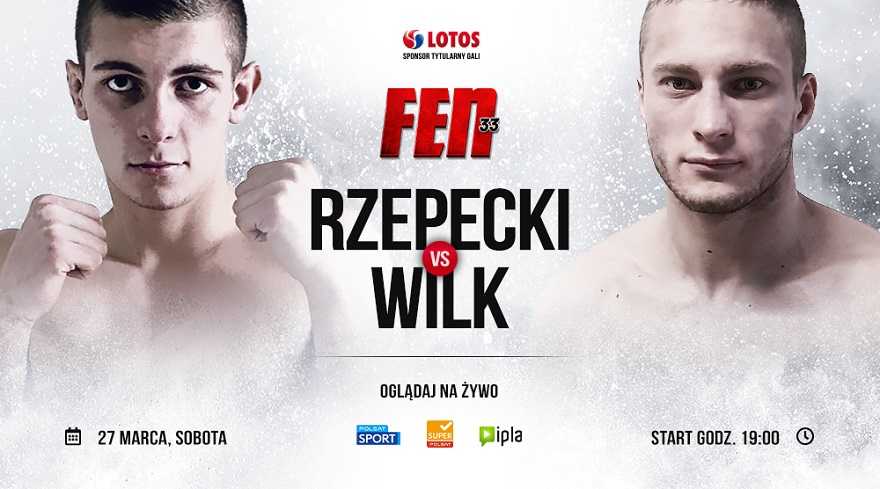 FEN 33 Rzepecki vs Wilk