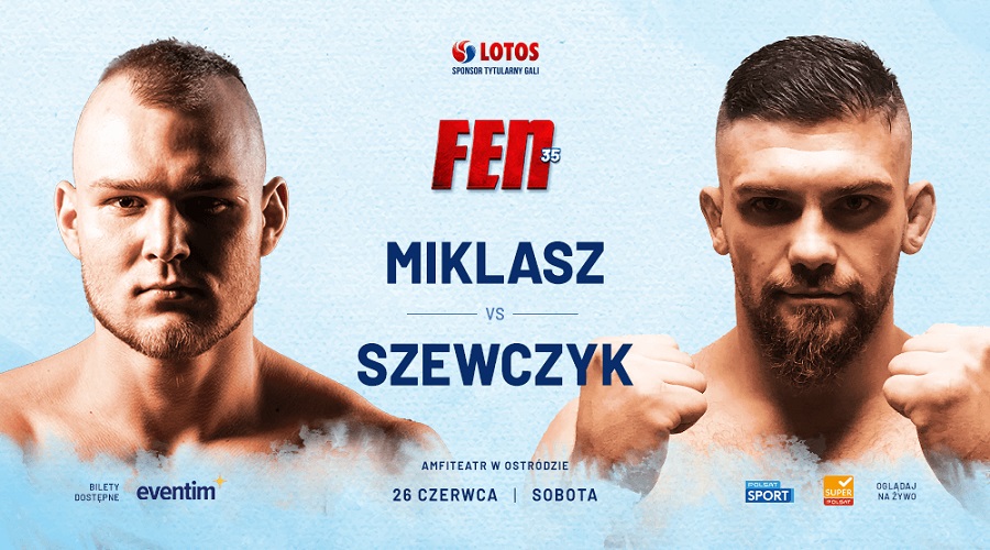 FEN 35 Miklasz vs Szewczyk