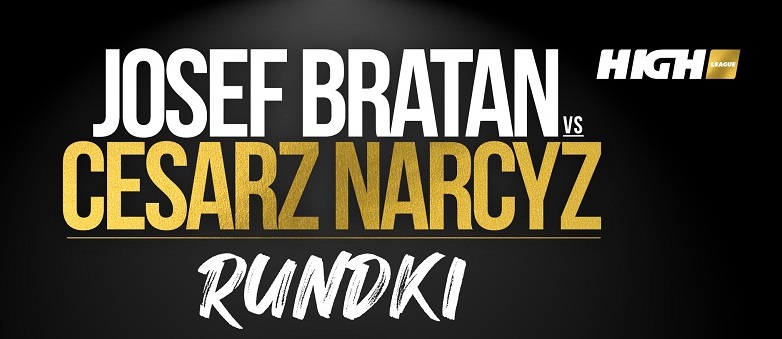 High League Cesarz Narcyz vs Josef Bratan