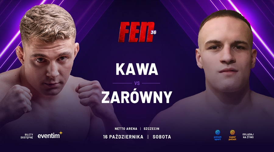 FEN 36 Kawa vs Zarówny