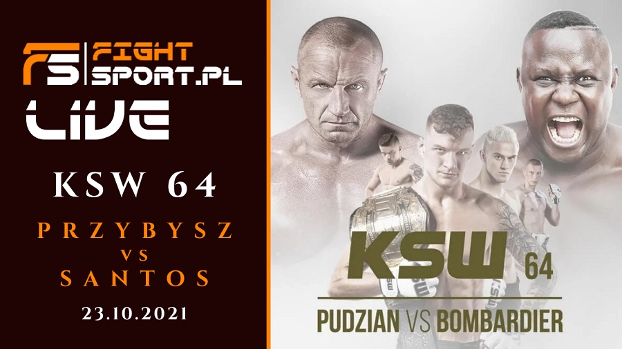 KSW 64 Pudzian vs Bombardier LIVE